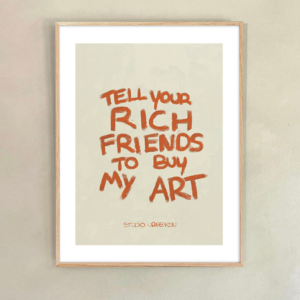 rich friends buy art print poster kunst